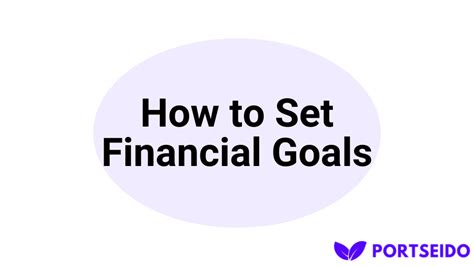 6 steps to set good financial goals