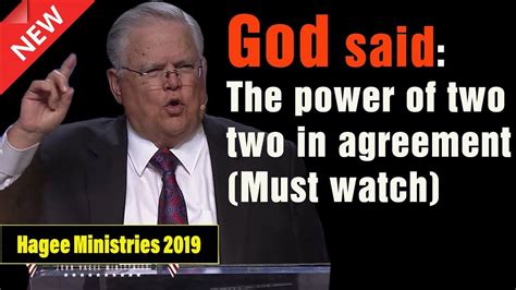 John Hagee 2020 God Said The Power Of Two In Agreement Must Watch