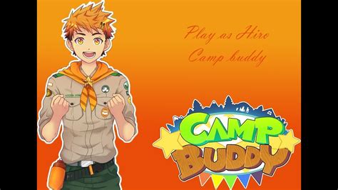 Play As Hiro Camp Buddy Youtube