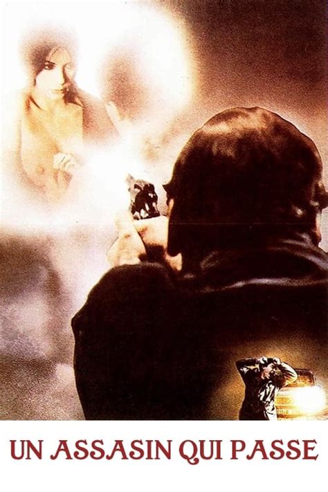 Un Assassin Qui Passe 1981 Filmer Film Nu