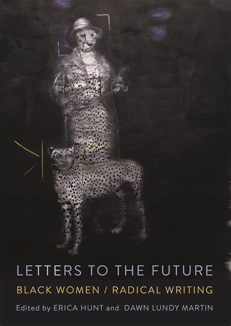 Letters To The Future Black Womenradical Writing Paperback Erica