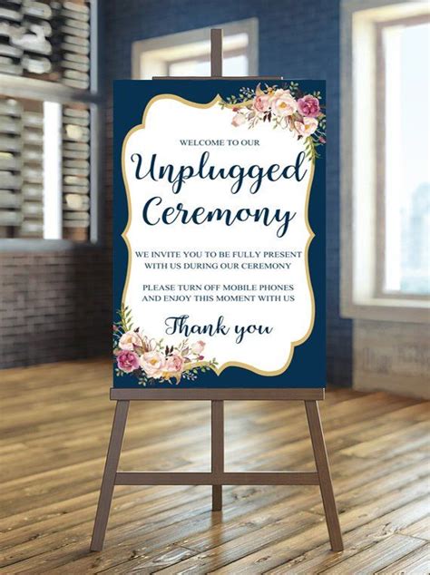 Include important information like dates. All the wedding signs you never even knew you needed | Unplugged wedding sign, Floral wedding ...