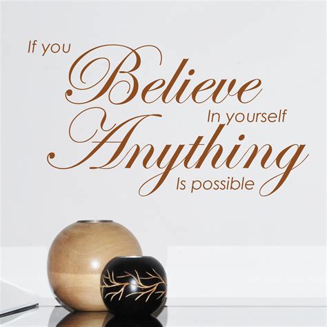 Inspirational Quotes About Believing In Yourself Quotesgram