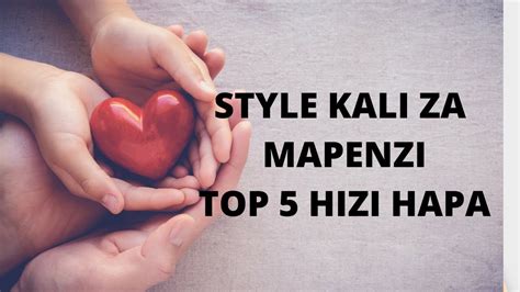 Style Kali Za Kufanya Mapenzi Top 5 Hizi Hapa Chuochamapenzi Kungwi Mapenzi Youtube