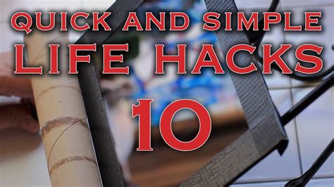 Quick and Simple Life Hacks #10 - YouTube