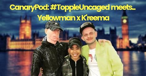Canarypod Topple Uncaged Meets Yellowman And Kreema The Canary