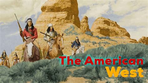 The American West Youtube