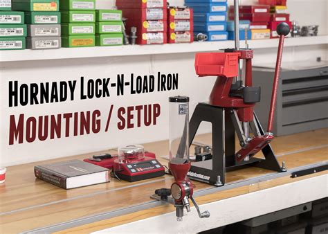 Hornady Lock N Load Iron Press Kit Mounting And Setup Ultimate Reloader