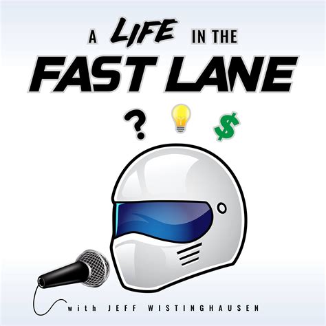 A Life In The Fast Lane