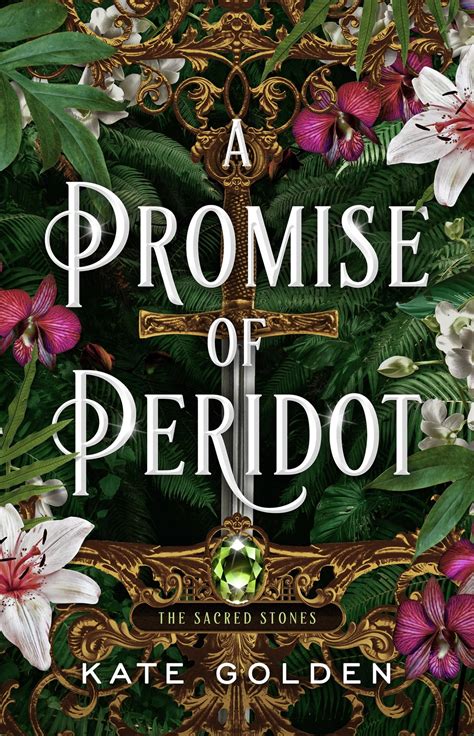 A Promise Of Peridot The Sacred Stones 2 By Kate Golden Goodreads