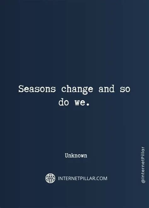 37 Seasons Change Quotes To Welcome New Seasons Internet Pillar