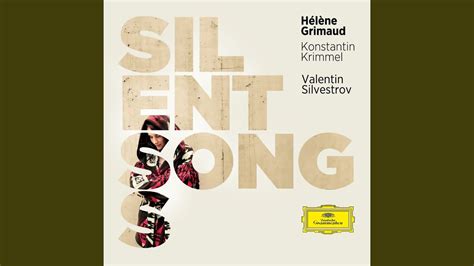 Silvestrov: Silent Songs / 5 Songs - No. 5, Farewell, O World, Farewell