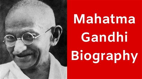 Mahatma Gandhis Biography Youtube
