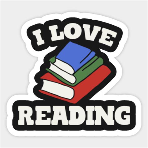 I Love Reading I Love Reading Sticker Teepublic