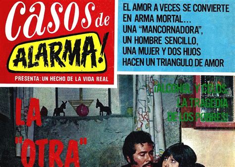 Comics Mexicanos De Jediskater Fotonovela Casos De Alarma No 82 “la Otra” Miercoles 8 De