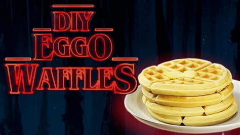 Diy Eggo Waffles Elevens Favorite Food From Stranger Things Youtube