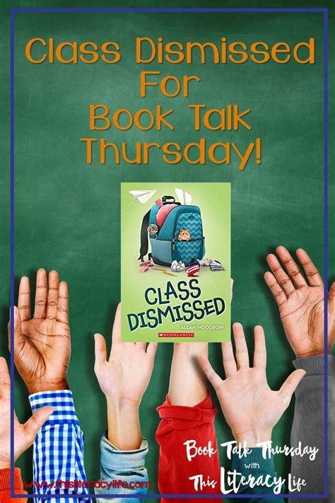 Class Dismissed For Book Talk Thursday This Literacy Life