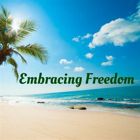 Embracing Freedom Your Universal Self