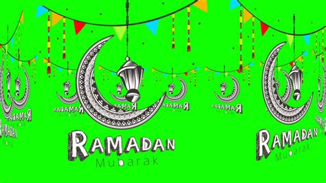 Ramadan Green Screen 2021 Ramadan Green Screen Effects Happy