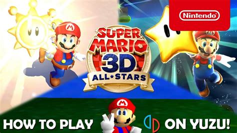 How To Play Super Mario 3d All Stars On Yuzu Switch Emulator Youtube