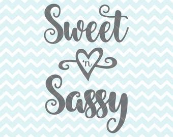 Free Free 165 Sweet And Sassy Svg SVG PNG EPS DXF File