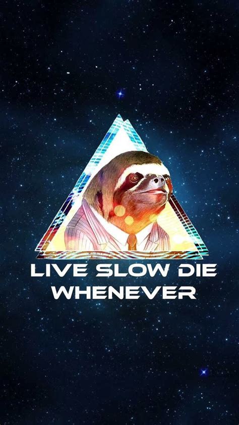Live Slow Die Whenever Au
