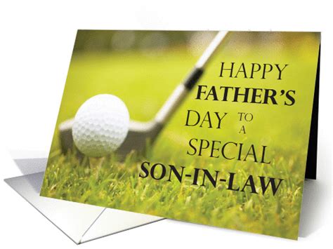 These quotes and sayings include funny, happy and inspiring quotes for father's day 2021. Happy Father's Day for Son-in-Law with Golf Club and Ball card