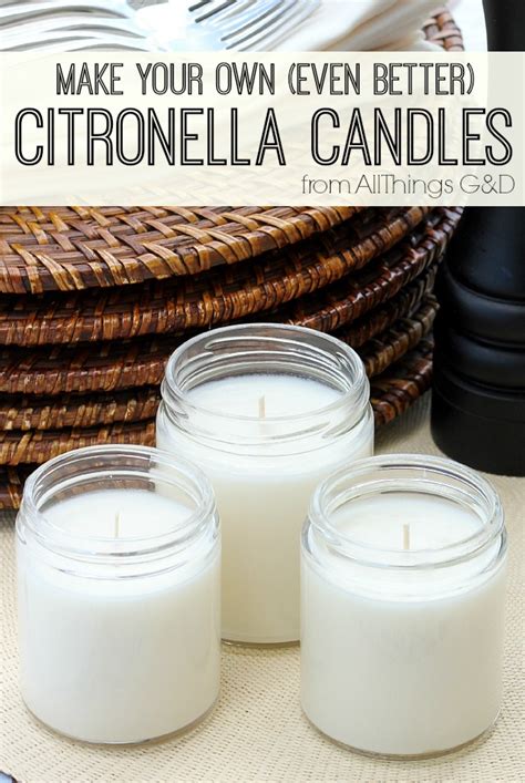 Make Your Own Even Better Citronella Candles All Things Gandd