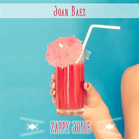 jp zappy juice joan baez bill wood ted alevizos digital music