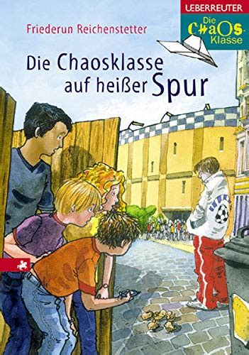 Die Chaosklasse Auf Heißer Spur 9783800051182 Zvab