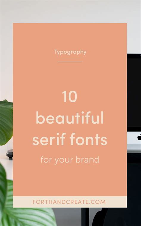 10 Beautiful Serif Fonts For Your Brand — Forth And Wild Beautiful