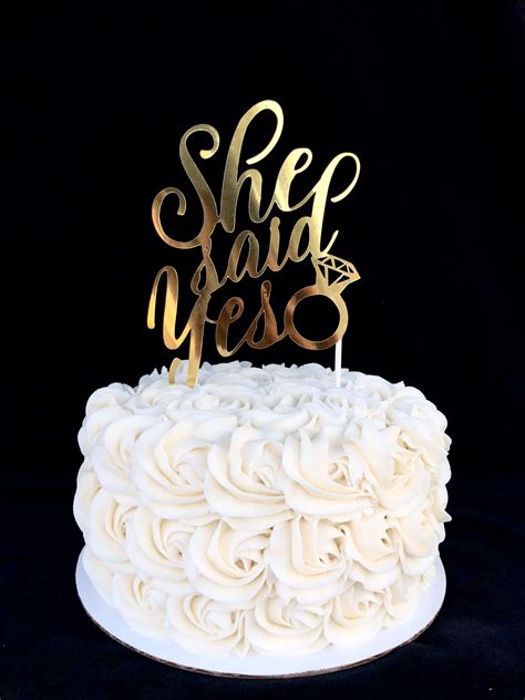 She Said Yes Cake Engagement Party Cake Engagement Cake Design