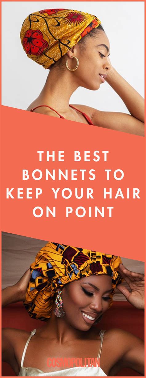 Just 10 Of The Best Bonnets Thatll Keep Your Hair Protected And Pretty