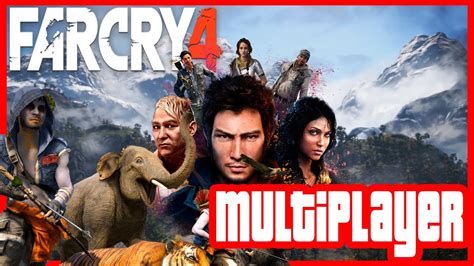 Far Cry 4 Multiplayer Youtube
