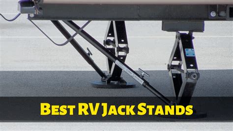 Best Rv Jack Stands All You Need To Know Rv Pioneers