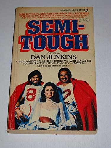 Semi Tough Jenkins Dan 9780451081841 Abebooks