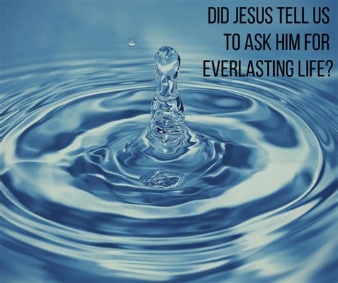 Asking Jesus For The Living Water John 410 Grace Evangelical Society
