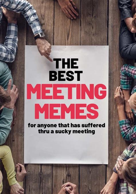 Meeting Memes 25 Lols About Funny Meetings