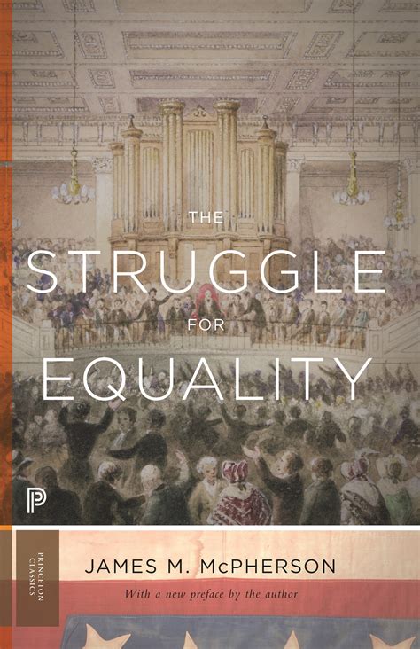 The Struggle For Equality Princeton University Press