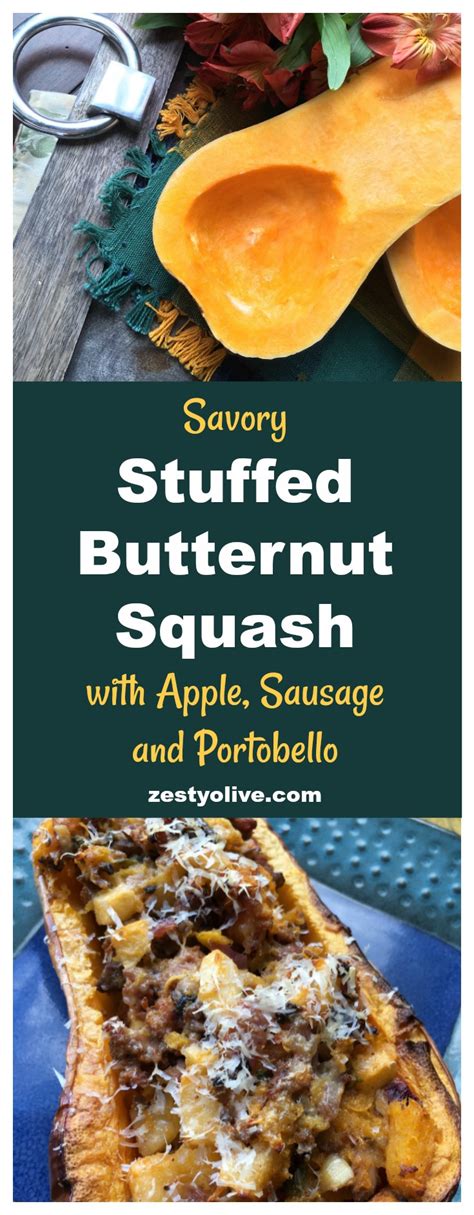 Stuffed Butternut Squash With Apple Sausage And Portobello Zesty