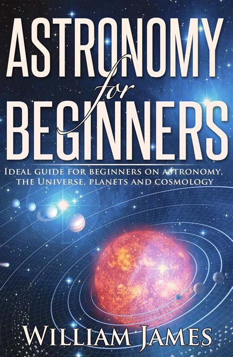 Read Astronomy For Beginners Ideal Guide For Beginners On Astronomy