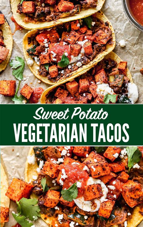 Hearty Vegetarian Tacos With Roasted Sweet Potatoes Black Beans And