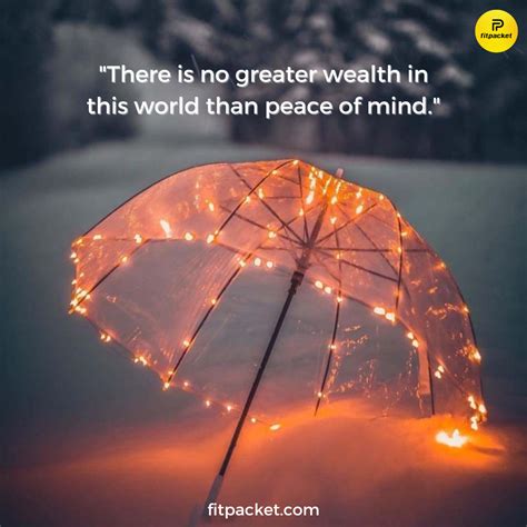 There Is No Greater Wealth In This World Than Peace Of Mind Inspirationalquotes
