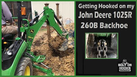 Getting Hooked On My Jd 1025r Backhoe Youtube