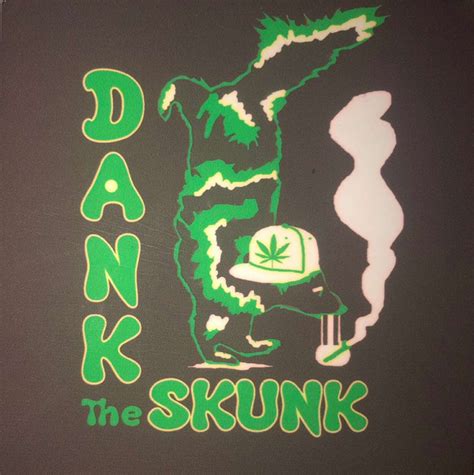 dank the skunk playlist by danky spotify