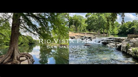 Rio Vista Park San Marcos Tx Youtube