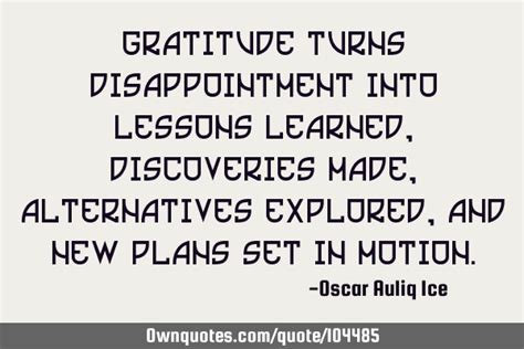 Gratitude Turns Disappointment Into Lessons Learned