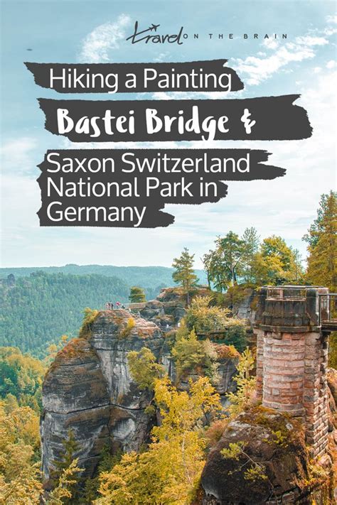 Hiking A Painting Bastei Bridge And Saxon Switzerland National Park