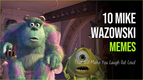 10 Mike Wazowski Memes From Monsters University That Will Crack You Up