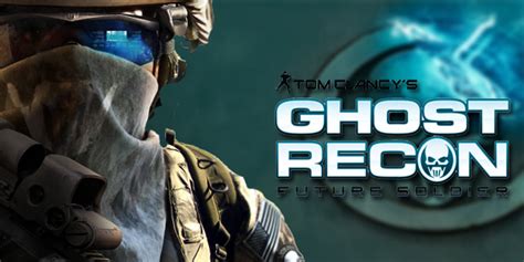Tom Clancys Ghost Recon Future Soldier Cranks It Up A Notch The